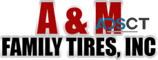 A & M Family Tires Inc.