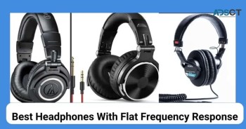 Best Headphones With Flat Frequency