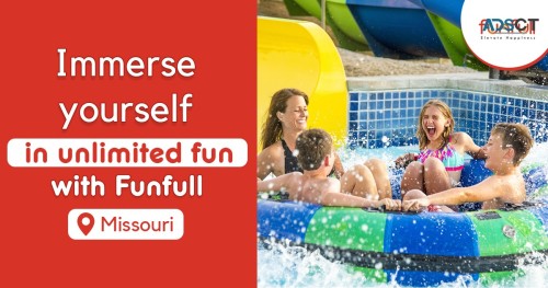 Immerse yourself in unlimited fun with Funfull | Missouri